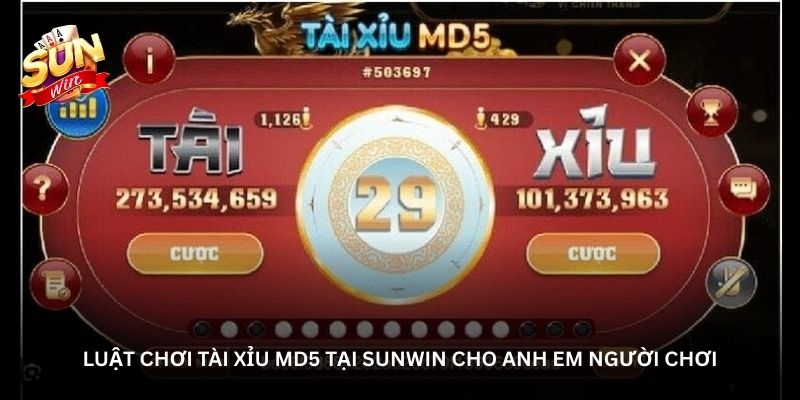 Tài xỉu MD5 Sunwin